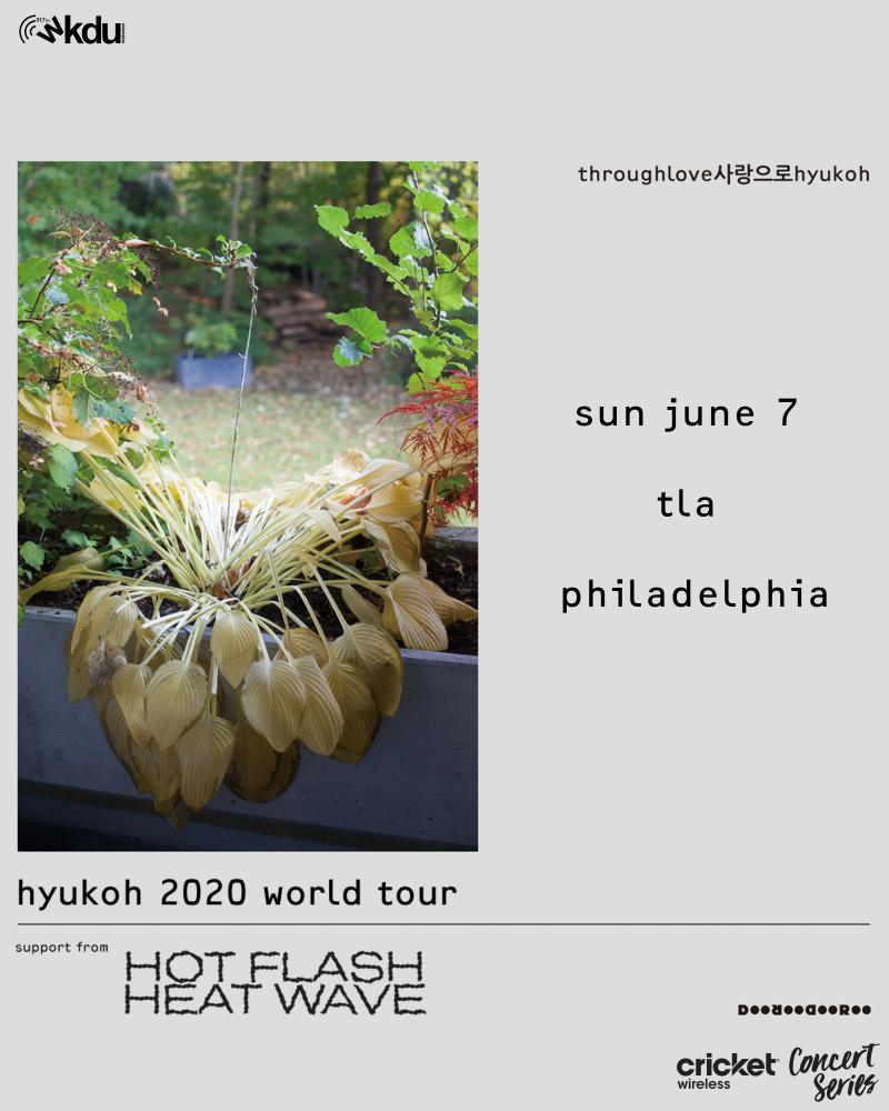 Hyukoh 2020 World Tour, TLA Sunday, June 7th. Support from Hotflash Heatwave