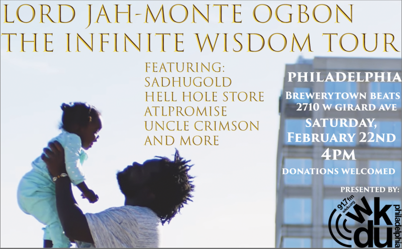 Lord Jah-Monte Ogbon The Infinite Wisdom Tour, February 22nd, 4pm